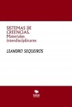 SISTEMAS DE CREENCIAS. Materiales interdisciplinares