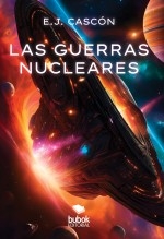 Las guerras nucleares Las guerras nucleares
