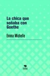 La chica que soñaba con Goethe