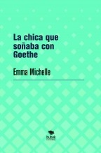 La chica que soñaba con Goethe