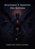Anatemas Y Agentes Del Sistema