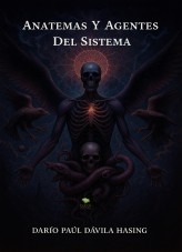 Anatemas Y Agentes Del Sistema
