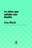 La chica que soñaba con Goethe