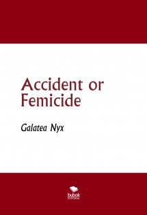 Accident or Femicide