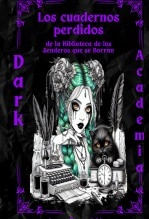 Libro Los cuadernos olvidados de la Biblioteca de los Senderos que se Borran, autor Lorena Tercon Arbiza Libro Los cuadernos olvidados de la Biblioteca de los Senderos que se Borran, autor Lorena Tercon Arbiza