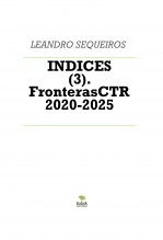 INDICES (3). FronterasCTR 2020-2025
