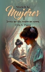 Libro Historia de dos mujeres, autor URLA ANGELA POPPE