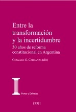 Libro Entre la transformación y la incertidumbre, autor Centro de Estudios Políticos Políticos y Constitucionales Libro Entre la transformación y la incertidumbre, autor Centro de Estudios Políticos Políticos y Constitucionales