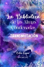 Libro La Biblioteca de las Almas Condenadas, autor Celia Espada García Libro La Biblioteca de las Almas Condenadas, autor Celia Espada García