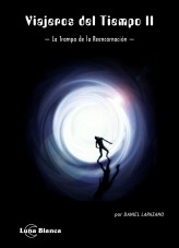 Libro Viajeros del Tiempo II - La Trampa de la Reencarnación, autor Daniel Lapazano Libro Viajeros del Tiempo II - La Trampa de la Reencarnación, autor Daniel Lapazano