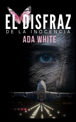 Libro El disfraz de la inocencia, autor ADA WHITE