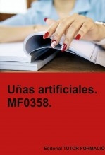 Uñas artificiales. MF0358. Uñas artificiales. MF0358.