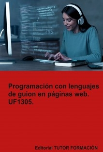Programación con lenguajes de guion en páginas web. UF1305.