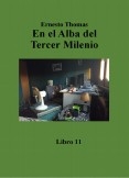 Libro once: En el alba del Tercer Milenio