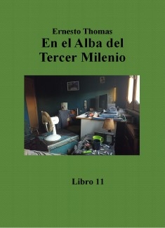 Libro once: En el alba del Tercer Milenio