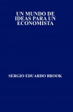 UN MUNDO DE IDEAS PARA UN ECONOMISTA