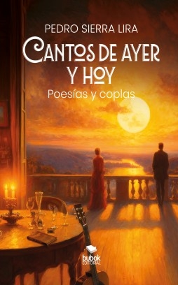 Libro Cantos de ayer y hoy, autor Pedro Sierra Lira