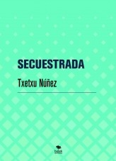 SECUESTRADA