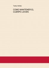 COMO MANTENER EL CUERPO JOVEN
