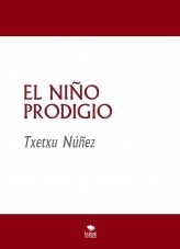 EL NIÑO PRODIGIO
