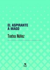 EL ASPIRANTE A MAGO