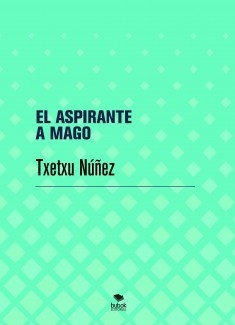 EL ASPIRANTE A MAGO