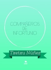 COMPAÑEROS DE INFORTUNIO