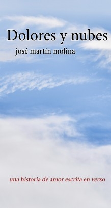 Libro Dolores y nubes, autor José Martín Molina