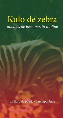 Libro Kulo de Zebra, autor José Martín Molina
