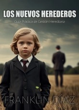 Libro LOS NUEVOS HEREDEROS, autor Franklin Alberto Díaz Lárez Libro LOS NUEVOS HEREDEROS, autor Franklin Alberto Díaz Lárez