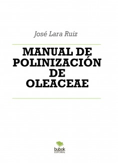 MANUAL DE POLINIZACIÓN DE OLEACEAE