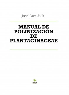 MANUAL DE POLINIZACIÓN DE PLANTAGINACEAE