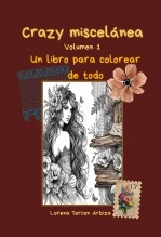 Libro Crazy miscelánea - volumen 1, autor Lorena Tercon Arbiza Libro Crazy miscelánea - volumen 1, autor Lorena Tercon Arbiza