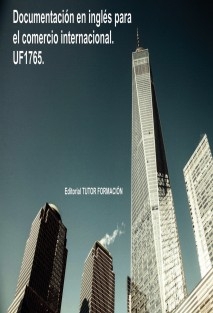 Documentación en inglés para el comercio internacional. UF1765.