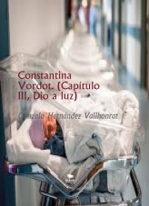 Constantina Vordot. (Capítulo III, Dio a luz)