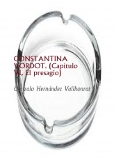 CONSTANTINA VORDOT. (Capítulo VI, El presagio)