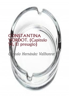 CONSTANTINA VORDOT. (Capítulo VI, El presagio)