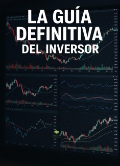 La guía definitiva del inversor